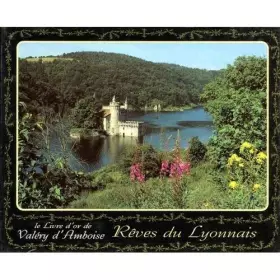Couverture du produit · REVES DU LYONNAIS.: Rhône, Loire et Ain
