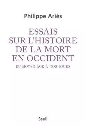 Couverture du produit · Essais sur l'histoire de la mort...