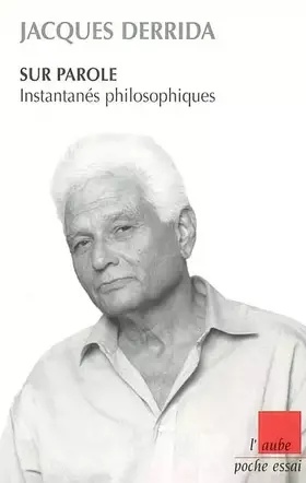 Couverture du produit · Sur parole: Instantanés philosophiques