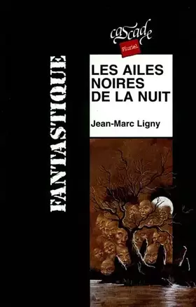 Couverture du produit · Les ailes noires de la nuit