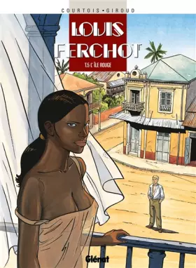 Couverture du produit · Louis Ferchot, Tome 5 : L'île rouge