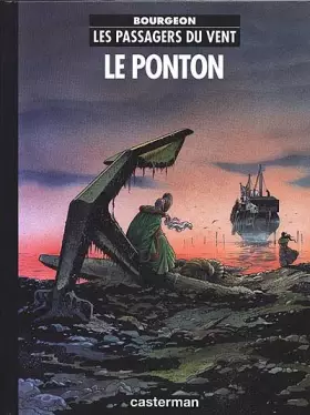 Couverture du produit · Les passagers du vent , Tome 2 : Le ponton