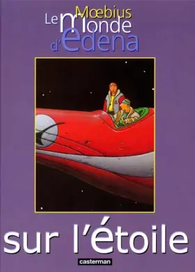 Couverture du produit · Le Monde d'Edena, tome 1 : Sur l'étoile