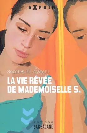 Couverture du produit · La vie rêvée de Mademoiselle S.