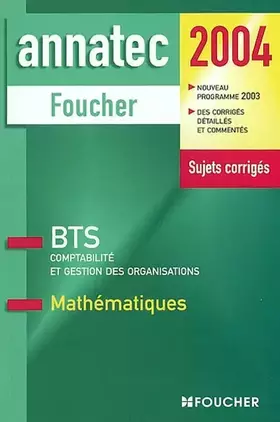 Couverture du produit · Annatec Foucher : Mathématiques, BTS, Comptabilité et gestion des organisations