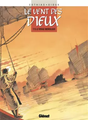 Couverture du produit · Le vent des dieux, Tome 15 : Le voyage merveilleux