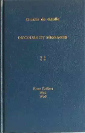 Couverture du produit · Discours et Messages Tome 4: Pour l'effort 1962-1965