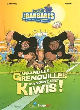 Couverture du produit · ALLEZ LES BARBARES T02 QUAND LES GRENOUILLES MANGENT DES KIWIS ! (2)