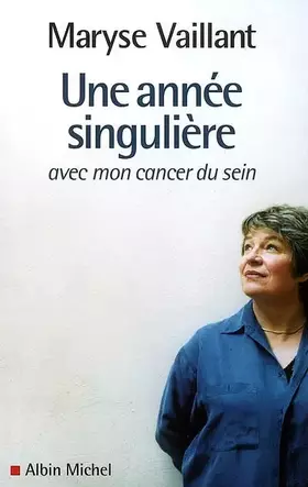 Couverture du produit · Une année singulière avec mon cancer du sein