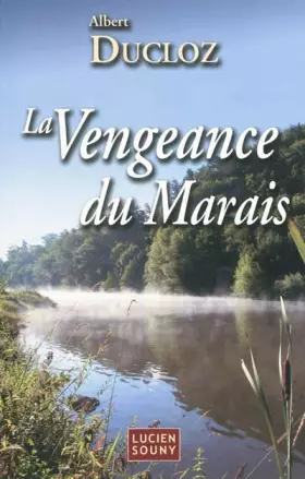 Couverture du produit · La vengeance du marais