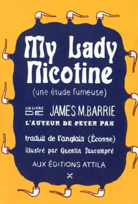 Couverture du produit · My lady nicotine - Une étude fumeuse