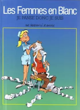 Couverture du produit · Les Femmes en Blanc - Je panse donc je suis