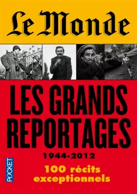 Couverture du produit · Le Monde : Les grands reportages
