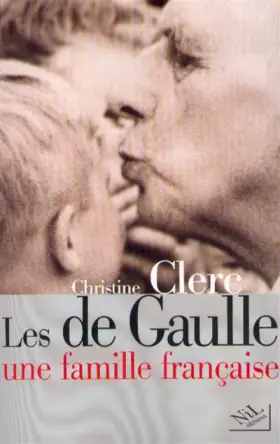 Couverture du produit · Les de Gaulle, une famille française