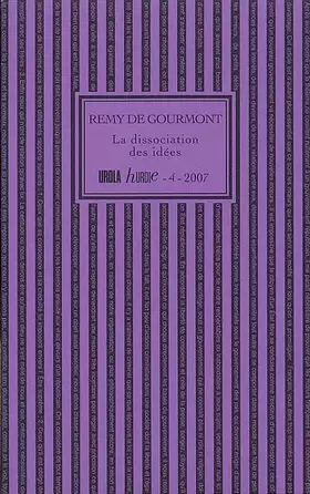 Couverture du produit · La dissociation des idées: Suivi de Le succès et l'idée de beauté