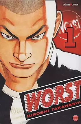 Couverture du produit · Worst, Tome 1 :