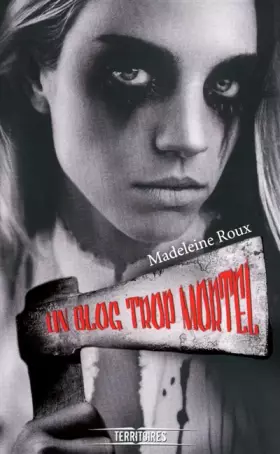 Couverture du produit · Un blog trop mortel