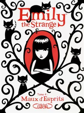 Couverture du produit · EMILY THE STRANGE T04 MAUX D'E