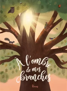Couverture du produit · A l'ombre de mes branches