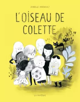Couverture du produit · La bande du Mile-End - L'oiseau de Colette