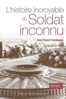 Couverture du produit · L'histoire incroyable du Soldat inconnu