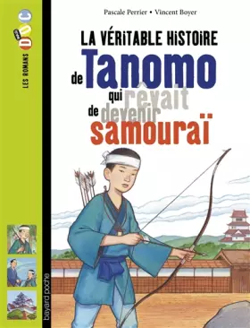 Couverture du produit · La véritable histoire de tanomo qui rêvait de devenir samouraï