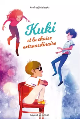 Couverture du produit · Kuki et la chaise extraordinaire