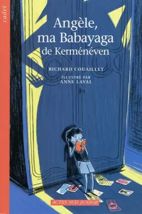 Couverture du produit · Angèle, ma Babayaga de Kerménéven
