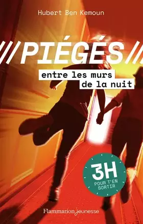 Couverture du produit · Piégés entre les murs de la nuit : 3h pour t'en sortir