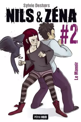 Couverture du produit · Nils et Zéna épisode 2 : Le Manoir