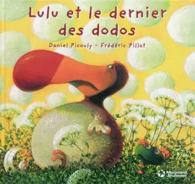 Couverture du produit · Lulu Vroumette : Lulu et le dernier des dodos