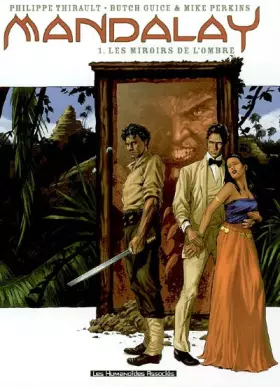 Couverture du produit · Mandalay, Tome 1 : Les miroirs de l'ombre