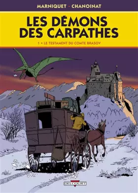 Couverture du produit · Les Démons des Carpathes T01: Le Testament du comte Brasov