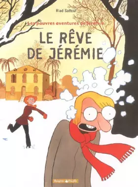 Couverture du produit · Les Pauvres aventures de Jérémie - tome 3 - Rêve de Jérémie (Le)