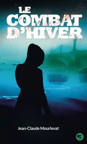 Couverture du produit · Le Combat d'hiver
