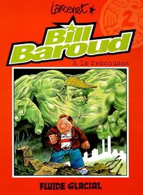 Couverture du produit · Bill Baroud, tome 2 : Bill Baroud à la rescousse