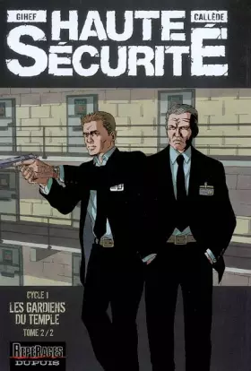 Couverture du produit · Haute sécurité : Les gardiens du temple : Tome 2