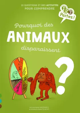 Couverture du produit · Pourquoi des animaux disparaissent ?