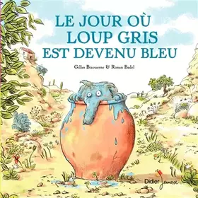 Couverture du produit · Le jour où loup gris est devenu bleu - poche