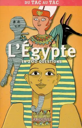 Couverture du produit · L'Egypte en 200 questions