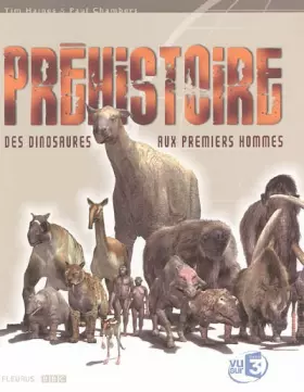 Couverture du produit · Préhistoire : Des dinosaures aux premiers hommes