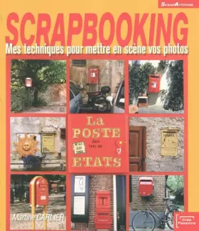 Couverture du produit · Scrapbooking: Mes techniques pour mettre en scène vos photos