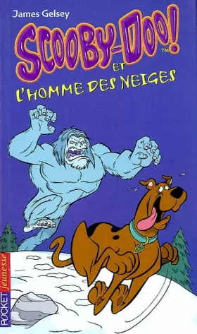 Couverture du produit · Scooby-Doo, numéro 7 : Scooby-Doo et l'Homme des neiges