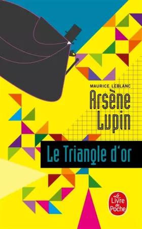 Couverture du produit · Arsène Lupin Le triangle d'or
