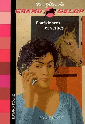 Couverture du produit · Les Filles de Grand Galop, Tome 5 : Confidences et vérités
