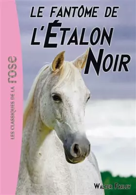 Couverture du produit · L'Étalon Noir 16 - Le fantôme de l'Étalon Noir