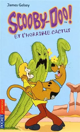 Couverture du produit · SCOOBY-DOO ET L'HORRIBLE CACTUS