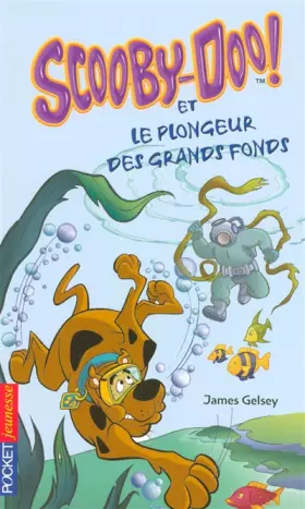 Couverture du produit · Scooby-Doo et le plongeur des grands fonds