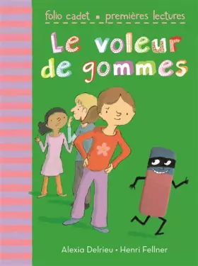 Couverture du produit · Le voleur de gommes