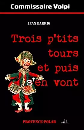 Couverture du produit · Trois p'tits tours et puis s'en vont - les enquêtes du commissaire Volpi